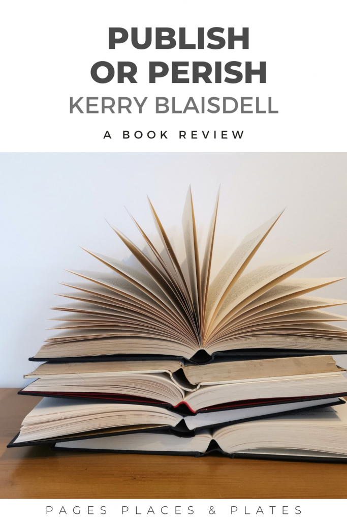 Pinterest image for romantic suspense novel Publish Or Perish by Kerry Blaisdell