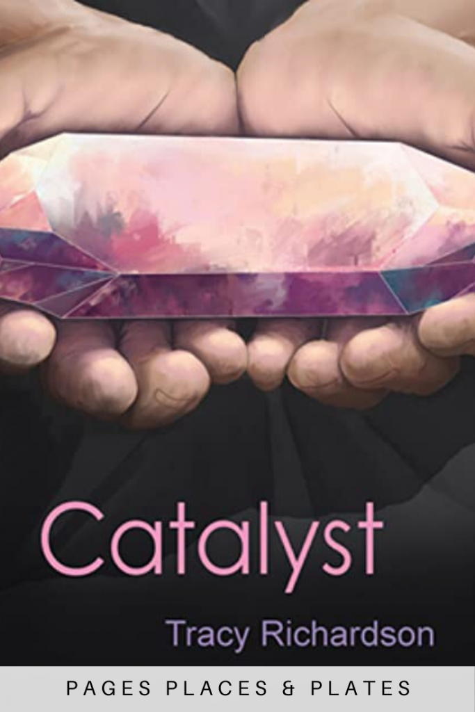 Catalyst by Tracy Richardson (YA Fantasy Series) Pinterest image